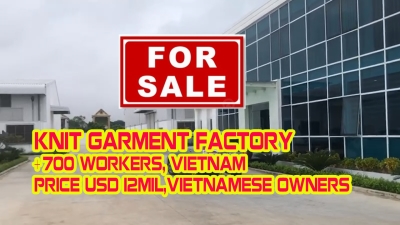 Knit Garment Factory for Sale | M&A Opportunity | 700+ Workers in Vietnam | $12M Investment